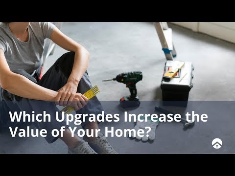 6 Upgrades that Increase the Value of Your Home