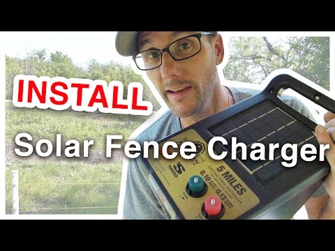 How To Install A Solar Charged Electric Fence
