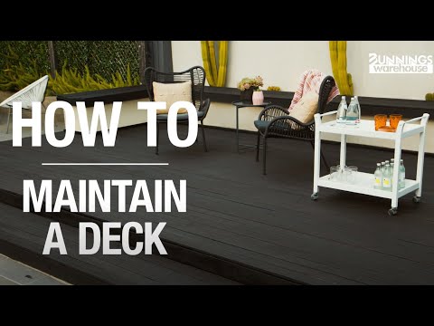 How To Maintain A Deck - Bunnings Warehouse