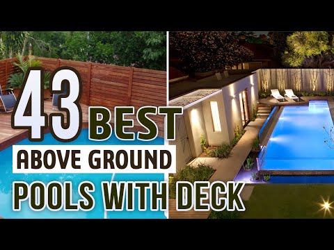 43 Best Above Ground Pools With Deck