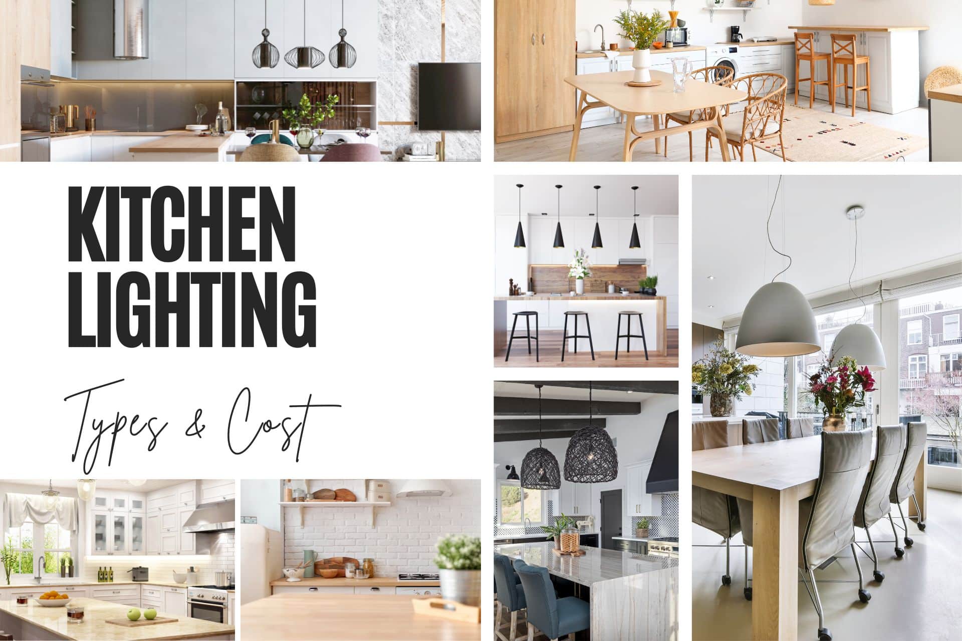 A Complete Guide To Kitchen Lighting Types and Cost