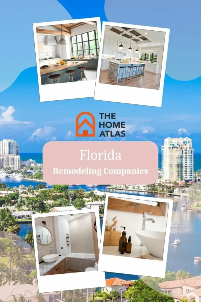 Florida remodeling companies by The Home Atlas