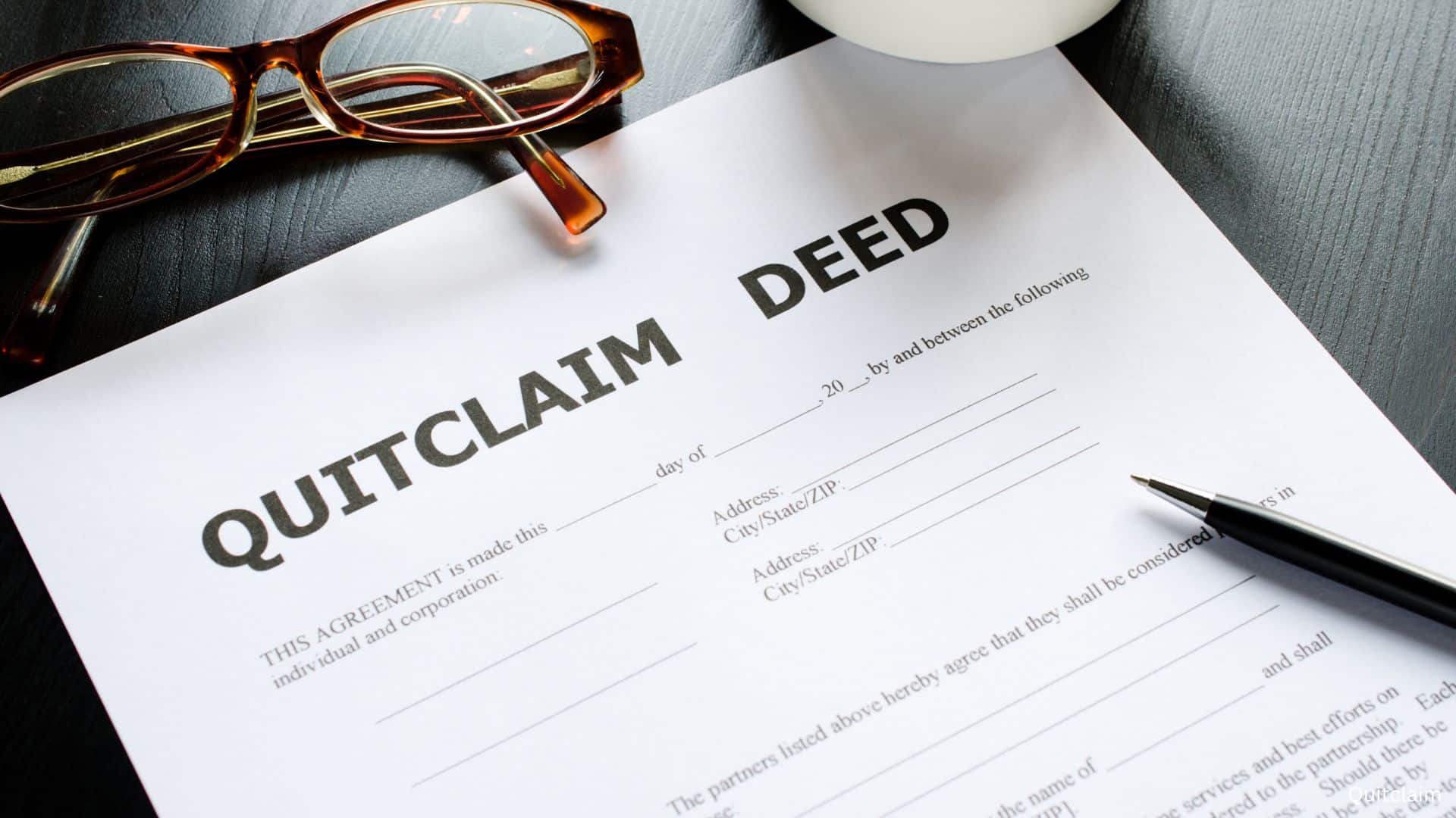 Quitclaim Deed - The Home Atlas